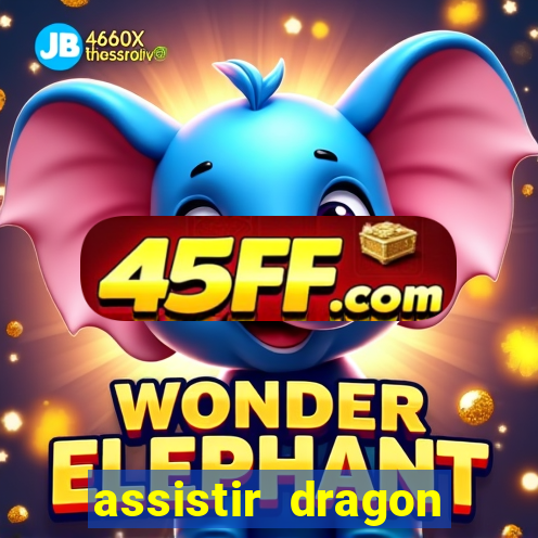 assistir dragon ball super broly